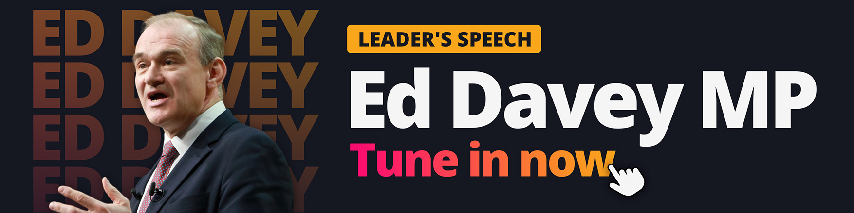 Tune in now for Ed's Leader's speech