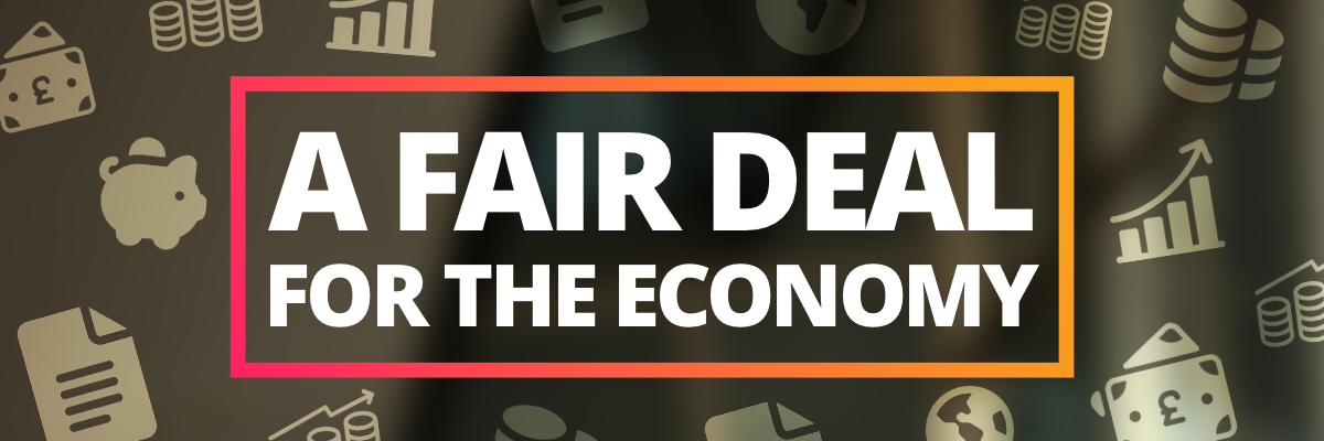 A Fair Deal for the Economy