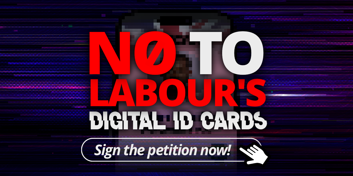 No to Digital ID Cards. Sign the petition now