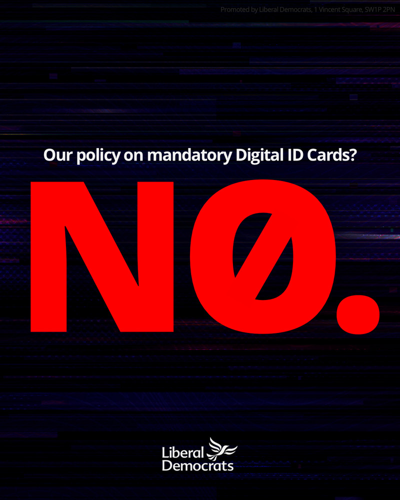 Our policy on mandatory Digital ID Cards? NO.