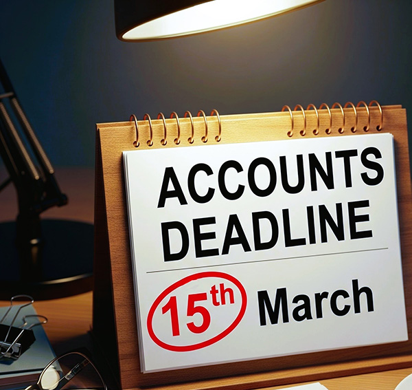 A sign saying Accounts Deadline 15 March