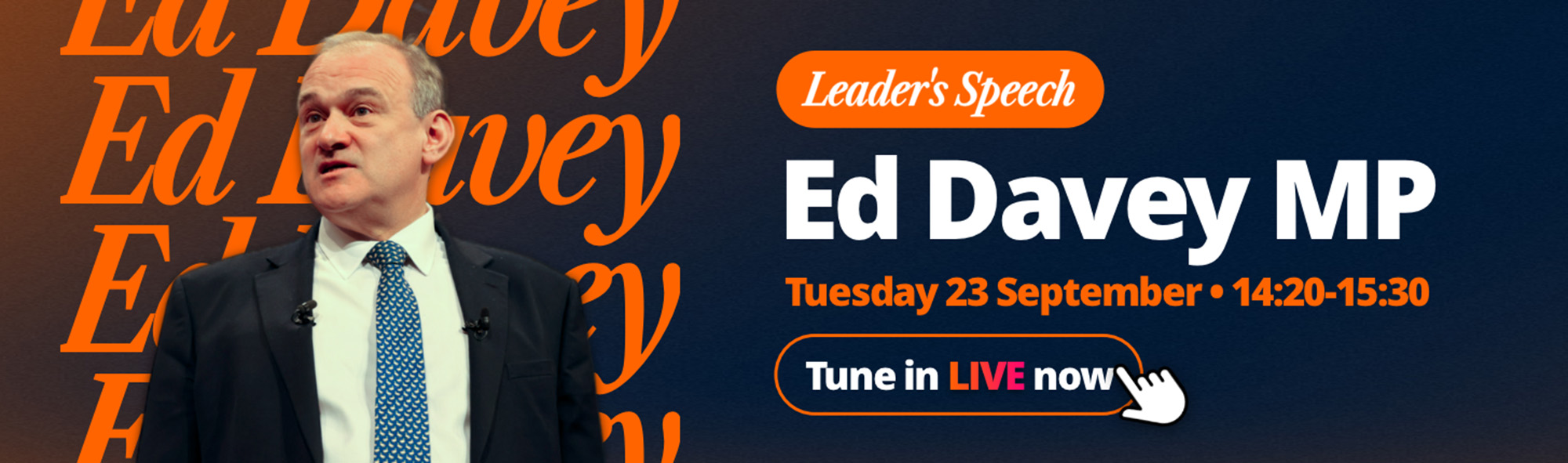 Tune in to Ed Davey's Conference Speech LIVE now