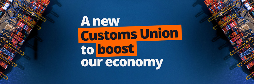 A new customs union to boost our economy