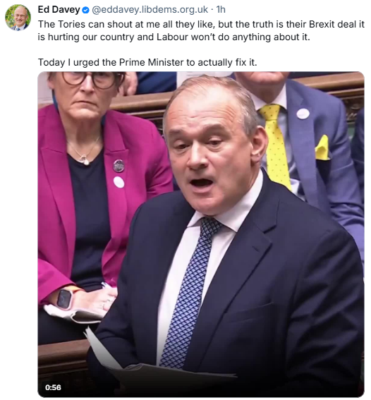 Ed Davey's Bluesky Post sharing a video of him speaking in the House of Commons. The post reads 'The Tories can shout at me all they like, but the truth is their Brexit deal it is hurting our country and Labour won’t do anything about it. Today I urged the Prime Minister to actually fix it.'
