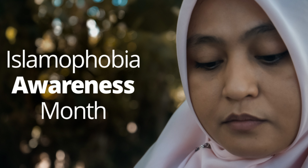 Islamophobia Awareness Month